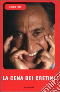 La cena dei cretini libro