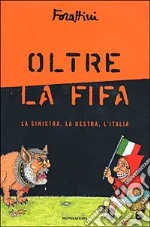 Oltre la fifa libro