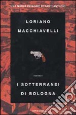 I sotterranei di Bologna libro