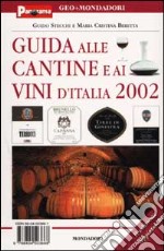 Guida alle cantine e ai vini d'Italia 2002