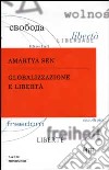 Globalizzazione e libertà libro