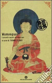 Wumenguan. I precetti segreti dei koan zen libro