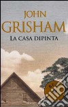 La casa dipinta libro