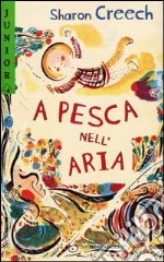 A pesca nell'aria libro