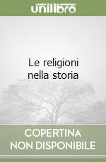 Le religioni nella storia libro