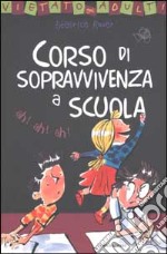 Corso di sopravvivenza a scuola