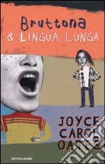 Bruttona & la lingua lunga libro