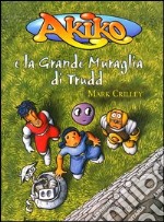 Akiko e la grande muraglia di Trudd