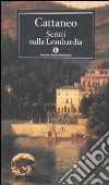 Scritti sulla Lombardia libro