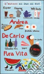 Pura vita libro