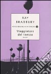 Viaggiatore del tempo libro