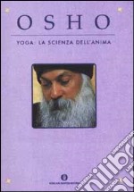 Yoga: la scienza dell'anima libro