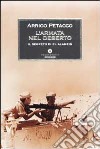 L'armata nel deserto. Il segreto di El Alamein libro di Petacco Arrigo