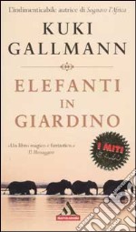 Elefanti in giardino libro