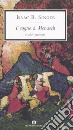 Il sogno di Menaseh e altri racconti libro