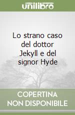 Lo strano caso del dottor Jekyll e del signor Hyde libro usato