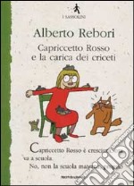 Capriccetto Rosso e la carica dei criceti libro