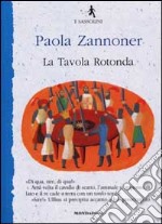 La Tavola Rotonda libro