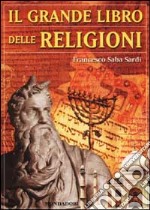 Il grande libro delle religioni libro