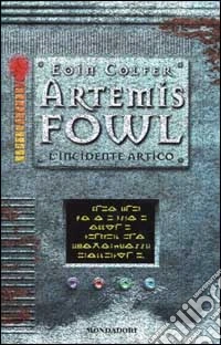 L'incidente artico. Artemis Fowl libro