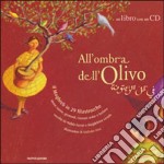 All'ombra dell'olivo. Il Maghreb in 29 filastrocche. Con CD audio libro