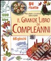 Il grande libro dei compleanni libro