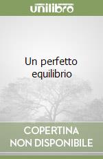 Un perfetto equilibrio libro