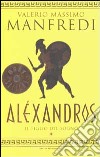 Aléxandros. Vol. 1: Il figlio del sogno libro