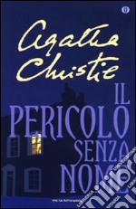 Il pericolo senza nome libro