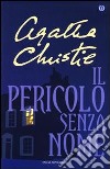 Il pericolo senza nome libro