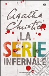 La serie infernale libro