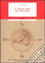 Il grande libro del Feng-shui libro