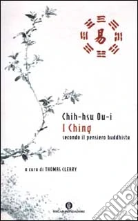 I Ching secondo il pensiero buddhista libro