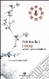 I Ching secondo il pensiero buddhista libro