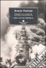 Okinawa 1945: l'ultima battaglia