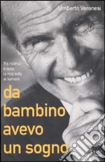 Da bambino avevo un sogno