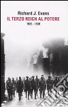 Il Terzo Reich al potere. 1933-1939 libro