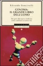 Genoma: il grande libro dell'uomo libro