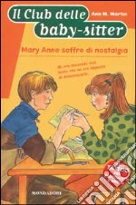 Mary Anne soffre di nostalgia libro