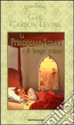 La Principessa Sonora e il lungo sonno libro