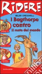 I Bagthorpe contro il resto del mondo libro