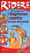 I Bagthorpe contro il resto del mondo libro