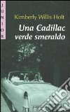 Una Cadillac verde smeraldo libro