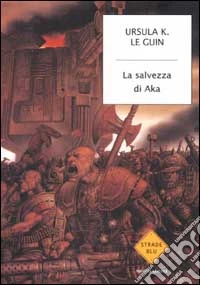 La salvezza di Aka libro