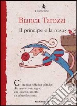 Il principe e la rosa libro