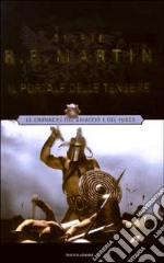 Le cronache del Ghiaccio e del Fuoco - 7. Il portale delle tenebre libro usato
