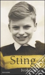 Sting, Broken music libro usato