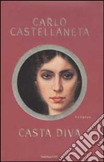 Casta diva libro