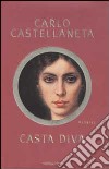 Casta diva libro