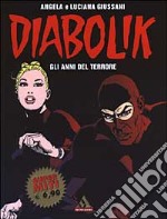 Diabolik. Gli anni del terrore libro